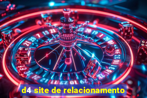 d4 site de relacionamento